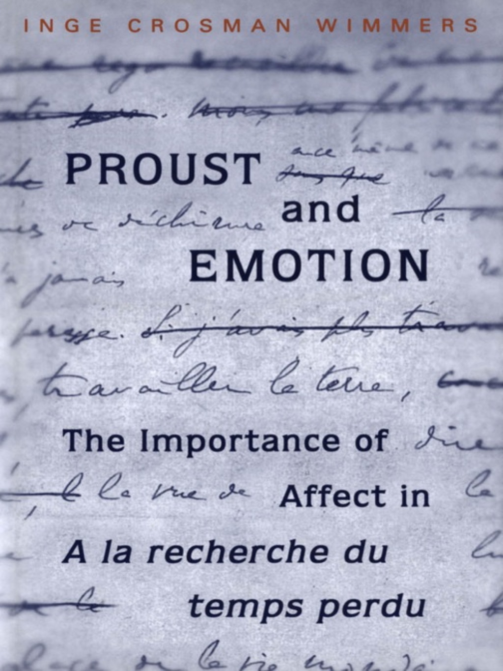 Proust and Emotion The Importance of Affect in "A la recherche du temps perdu" 1st Edition â€“ PDF/EPUB Version Downloadable