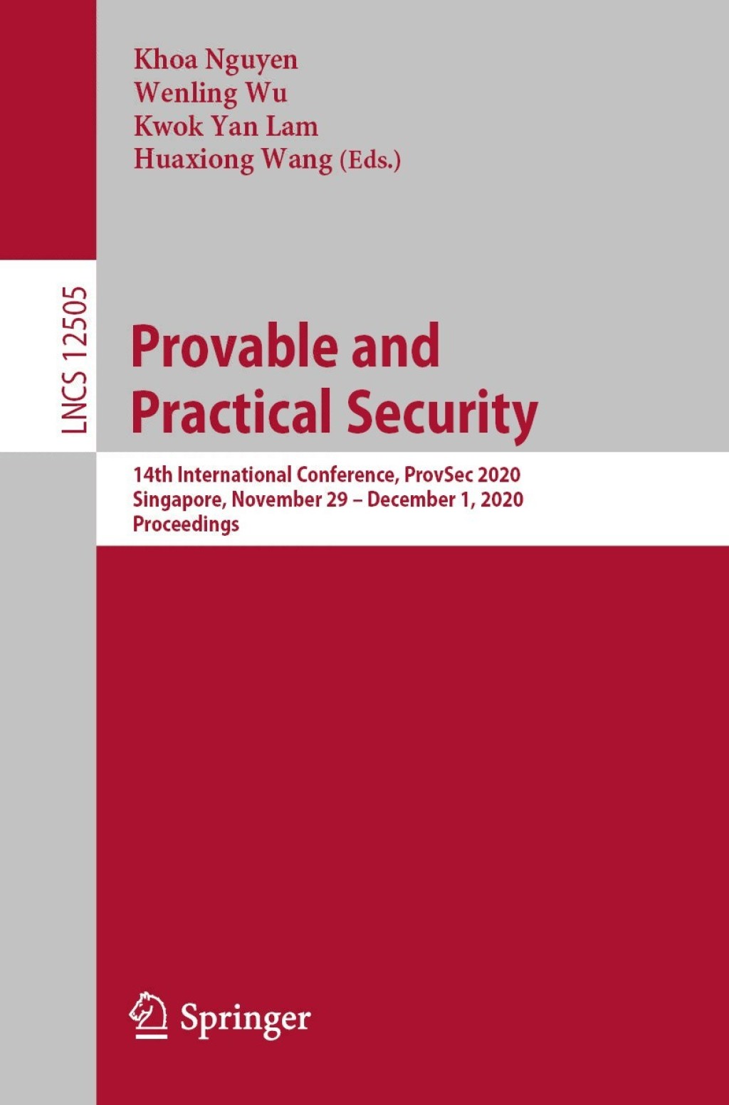 Provable and Practical Security 14th International Conference, ProvSec 2020, Singapore, November 29 â€“ December 1, 2020, Proceedings 1st Edition â€“ PDF/EPUB Version Downloadable