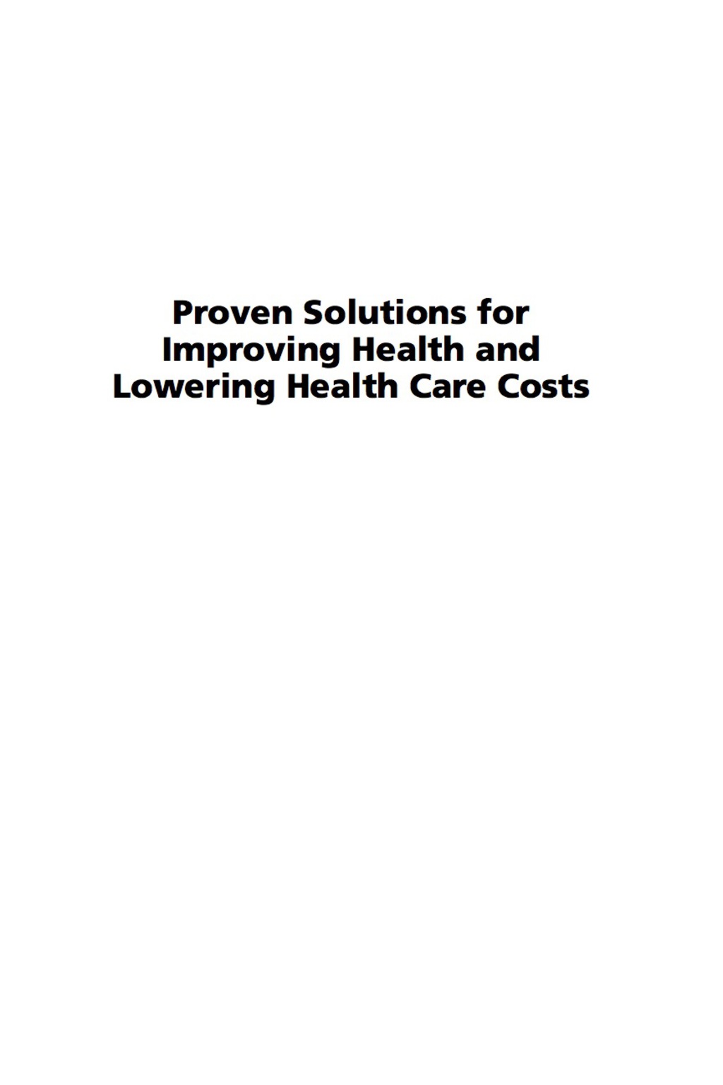 Proven Solutions for Improving Health and Lowering Health Care Costs  â€“ PDF/EPUB Version Downloadable