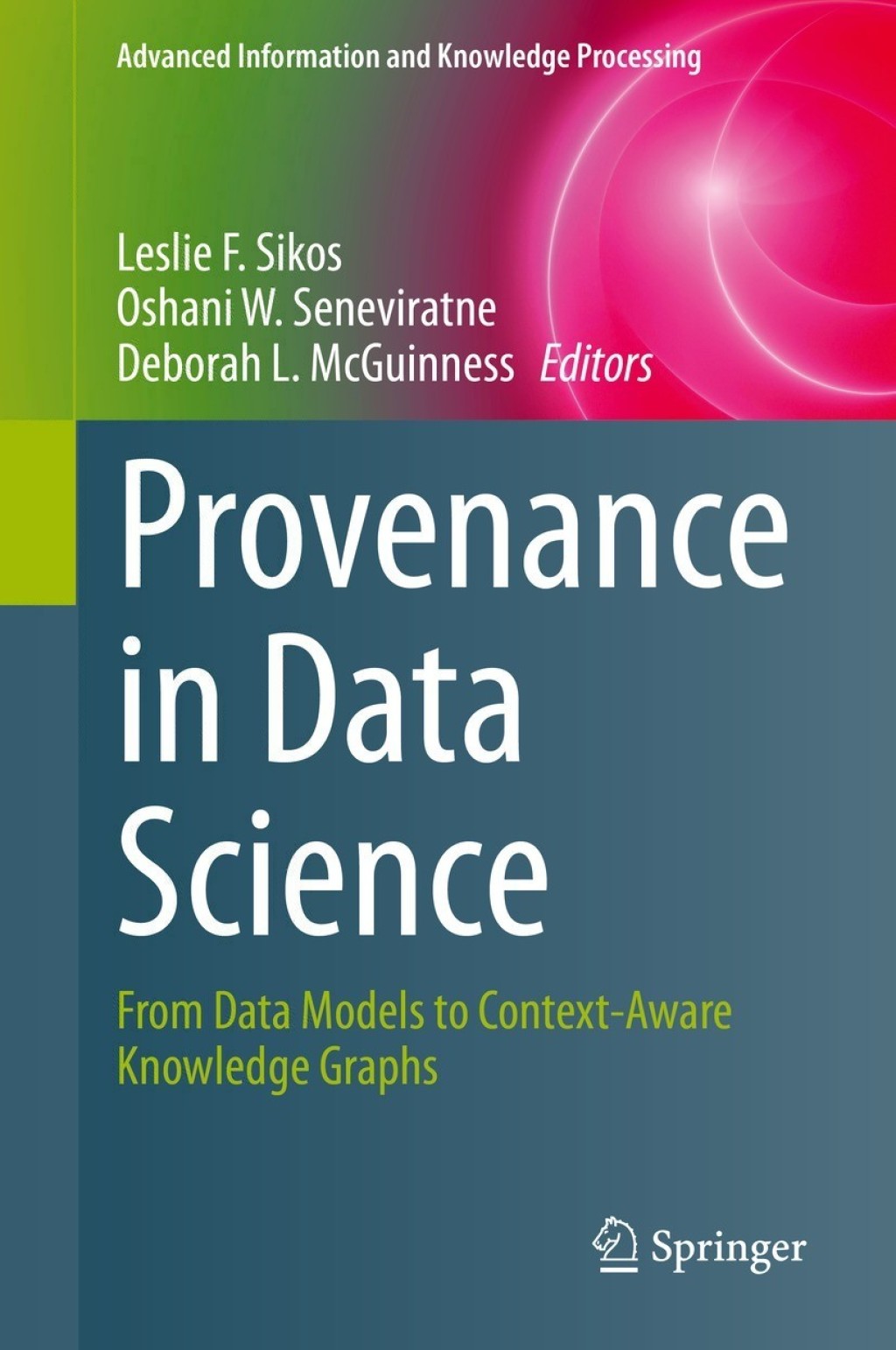 Provenance in Data Science From Data Models to Context-Aware Knowledge Graphs  â€“ PDF/EPUB Version Downloadable