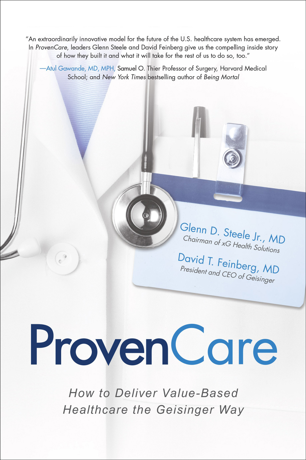 ProvenCare: How to Deliver Value-Based Healthcare the Geisinger Way 1st Edition â€“ PDF/EPUB Version Downloadable