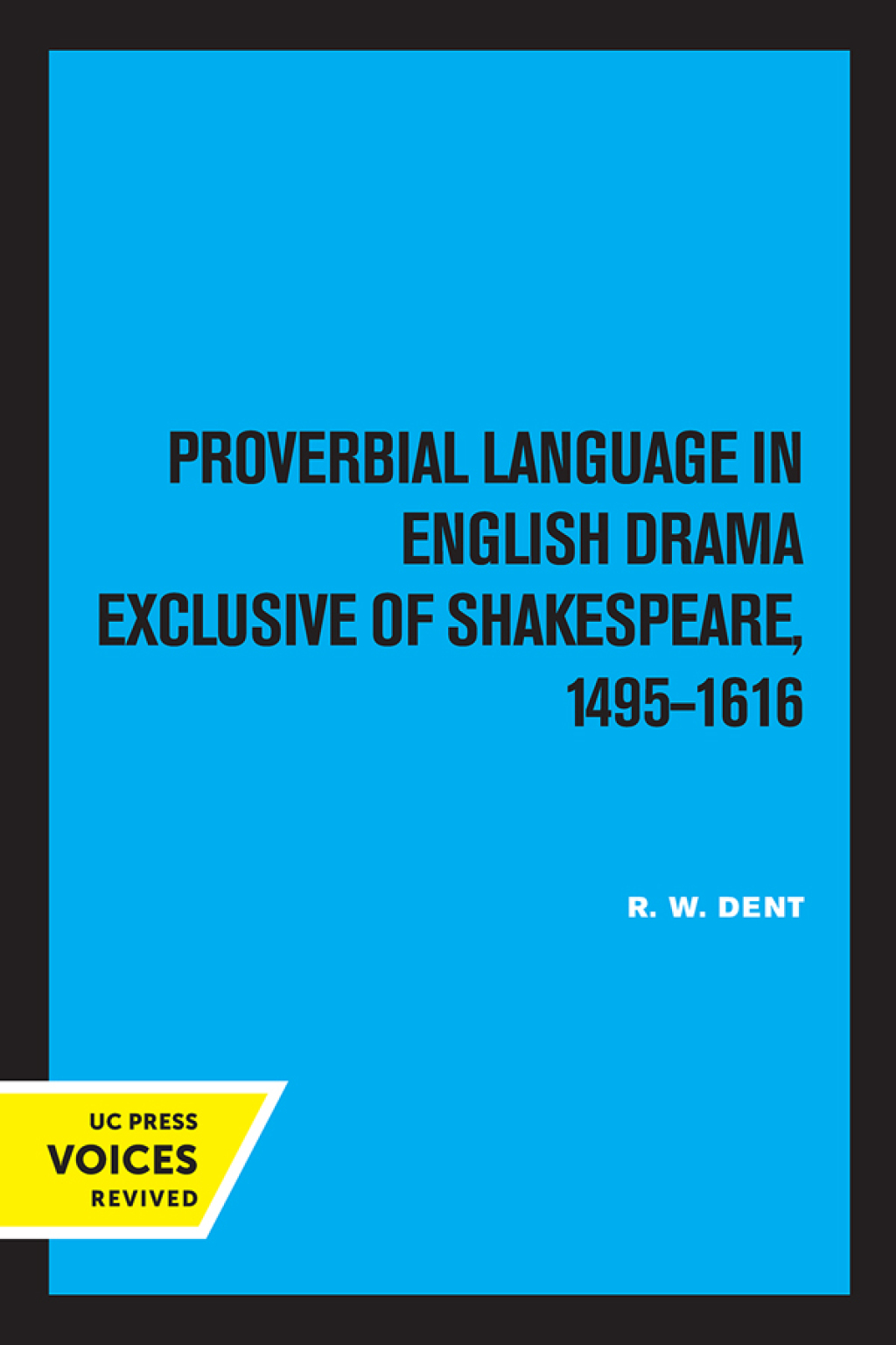 Proverbial Language in English Drama Exclusive of Shakespeare, 1495-1616 An Index 1st Edition â€“ PDF/EPUB Version Downloadable