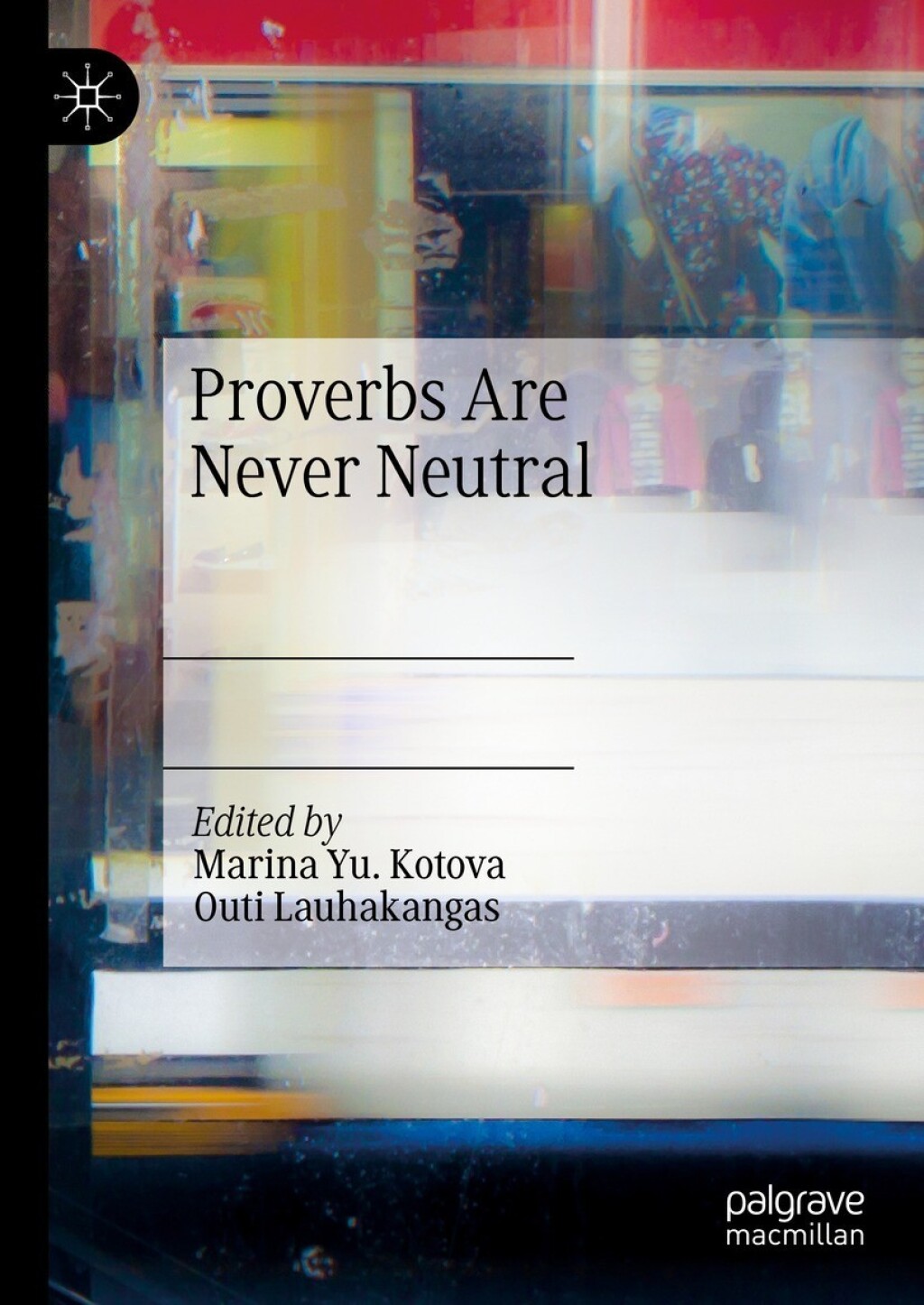 Proverbs Are Never Neutral  â€“ PDF/EPUB Version Downloadable
