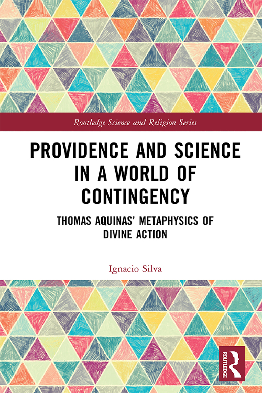 Providence and Science in a World of Contingency Thomas Aquinasâ€™ Metaphysics of Divine Action 1st Edition â€“ PDF/EPUB Version Downloadable