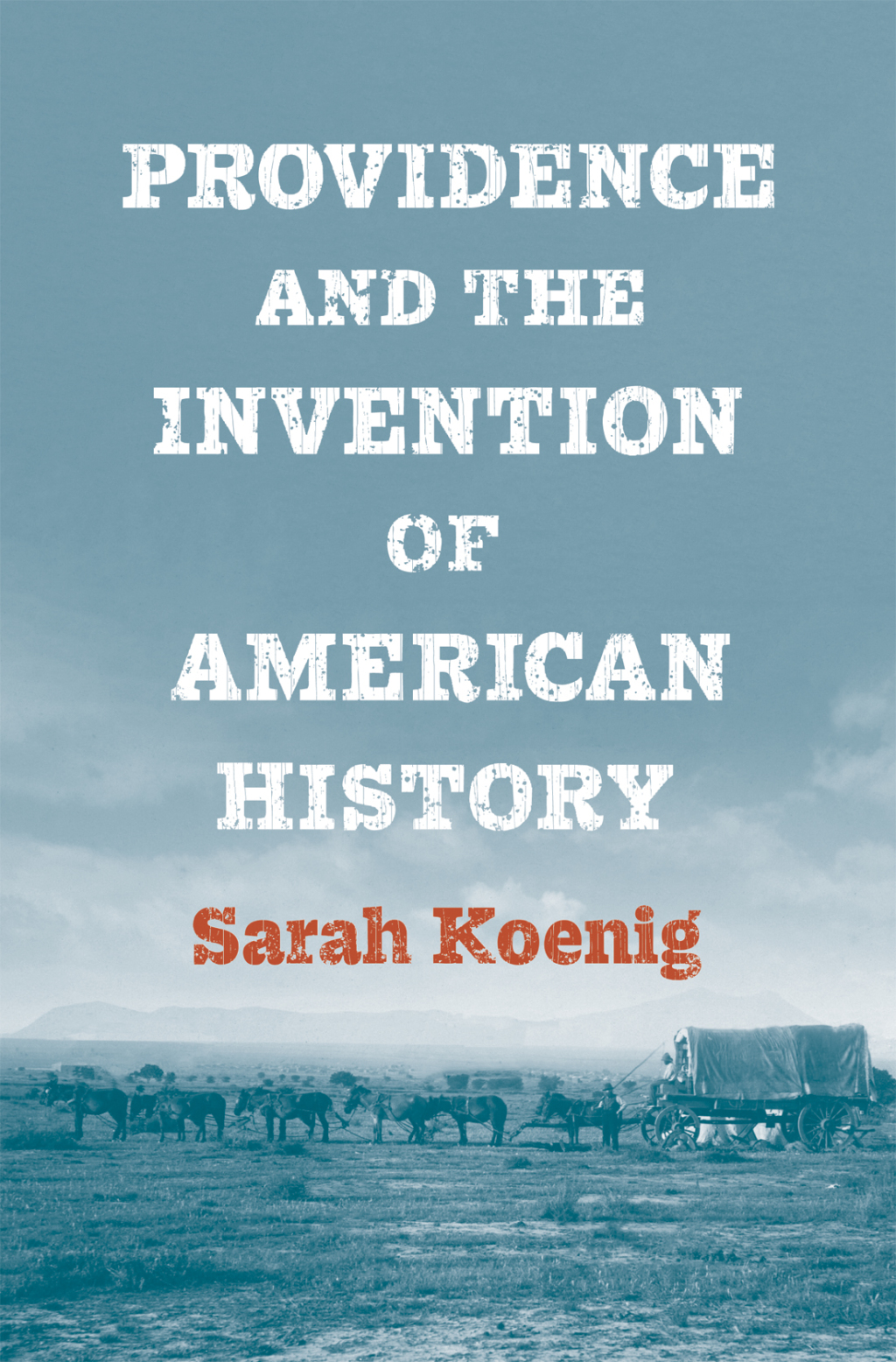 Providence and the Invention of American History  â€“ PDF/EPUB Version Downloadable