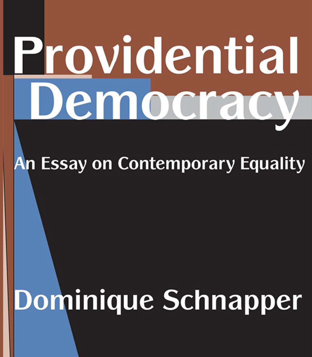 Providential Democracy An Essay on Contemporary Equality 1st Edition â€“ PDF/EPUB Version Downloadable