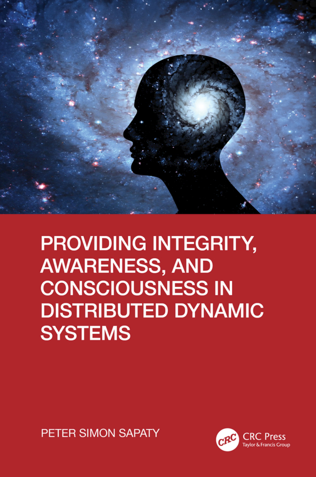 Providing Integrity, Awareness, and Consciousness in Distributed Dynamic Systems 1st Edition â€“ PDF/EPUB Version Downloadable