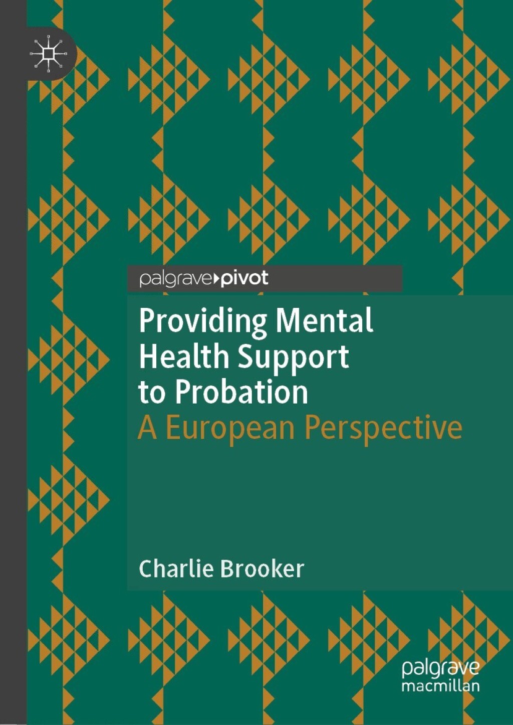 Providing Mental Health Support to Probation A European Perspective  â€“ PDF/EPUB Version Downloadable