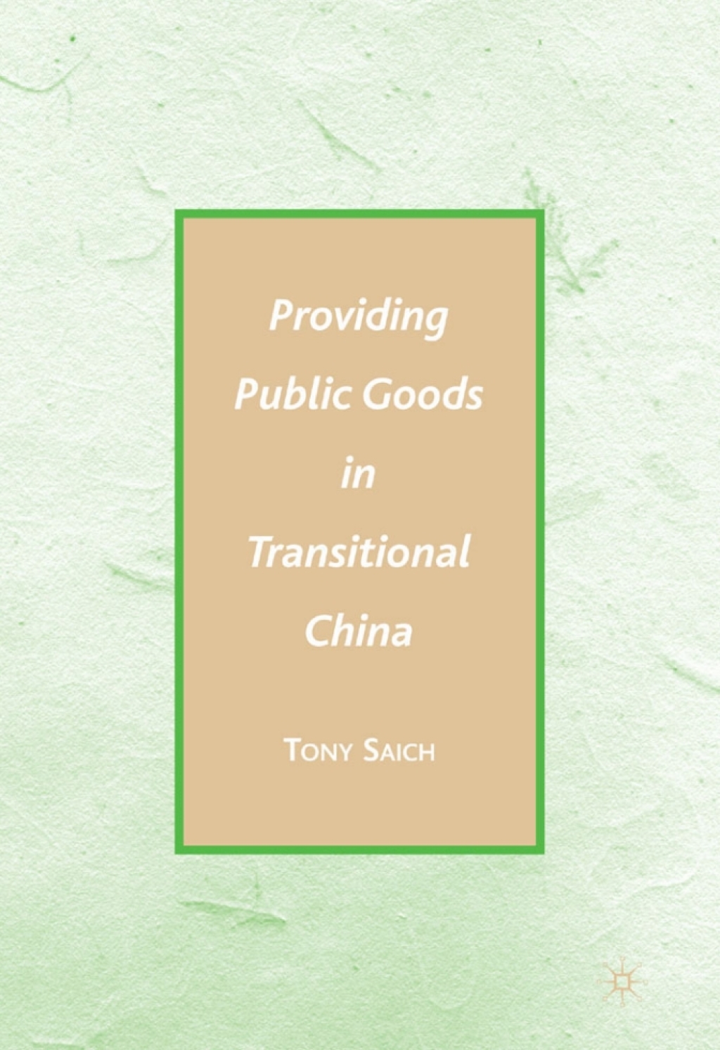 Providing Public Goods in Transitional China  â€“ PDF/EPUB Version Downloadable
