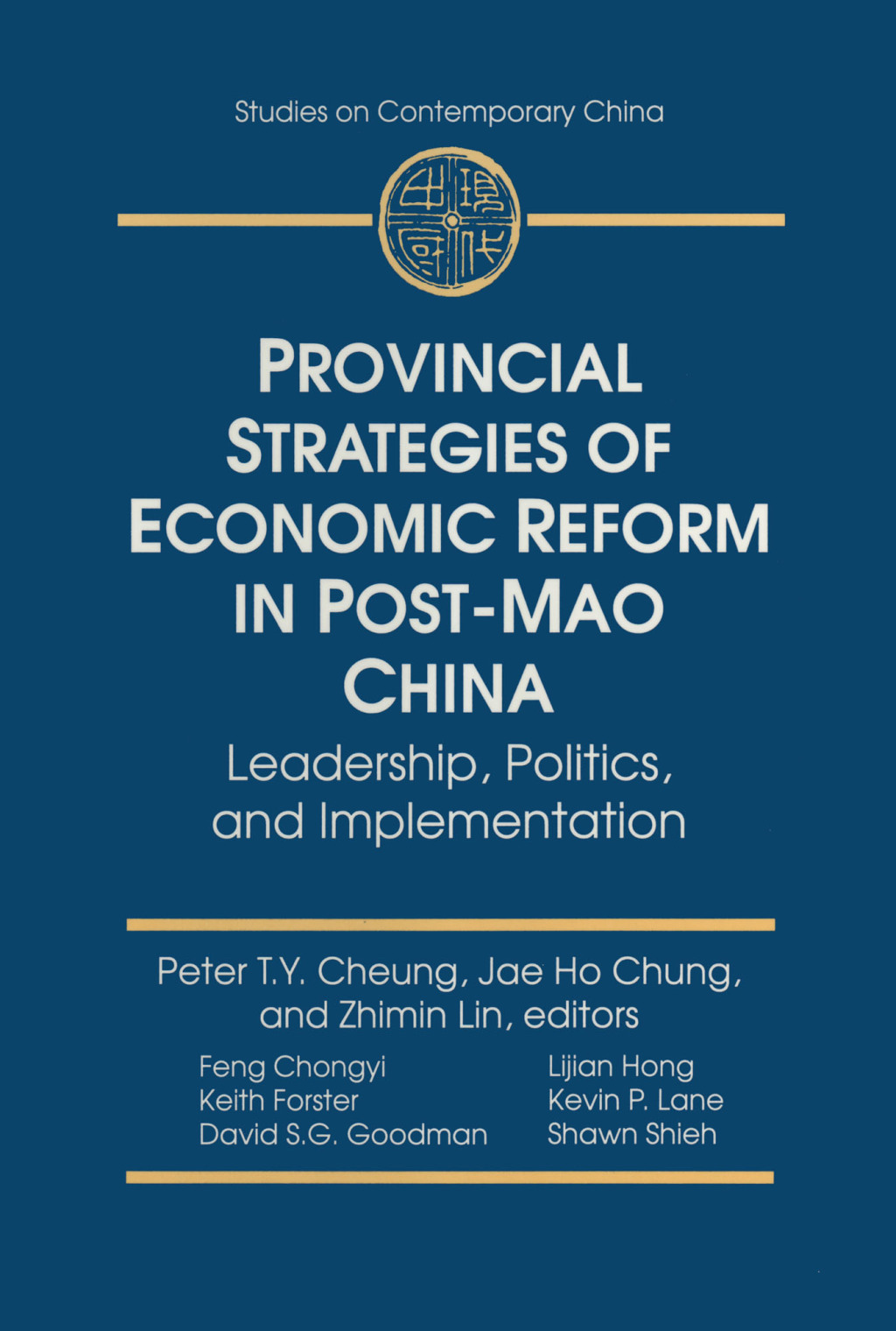 Provincial Strategies of Economic Reform in Post-Mao China Leadership, Politics, and Implementation 1st Edition â€“ PDF/EPUB Version Downloadable