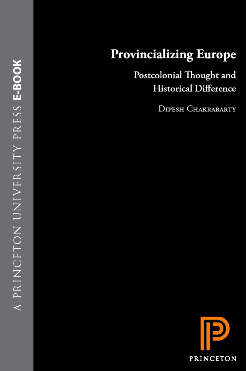 Provincializing Europe Postcolonial Thought and Historical Difference - New Edition  â€“ PDF/EPUB Version Downloadable