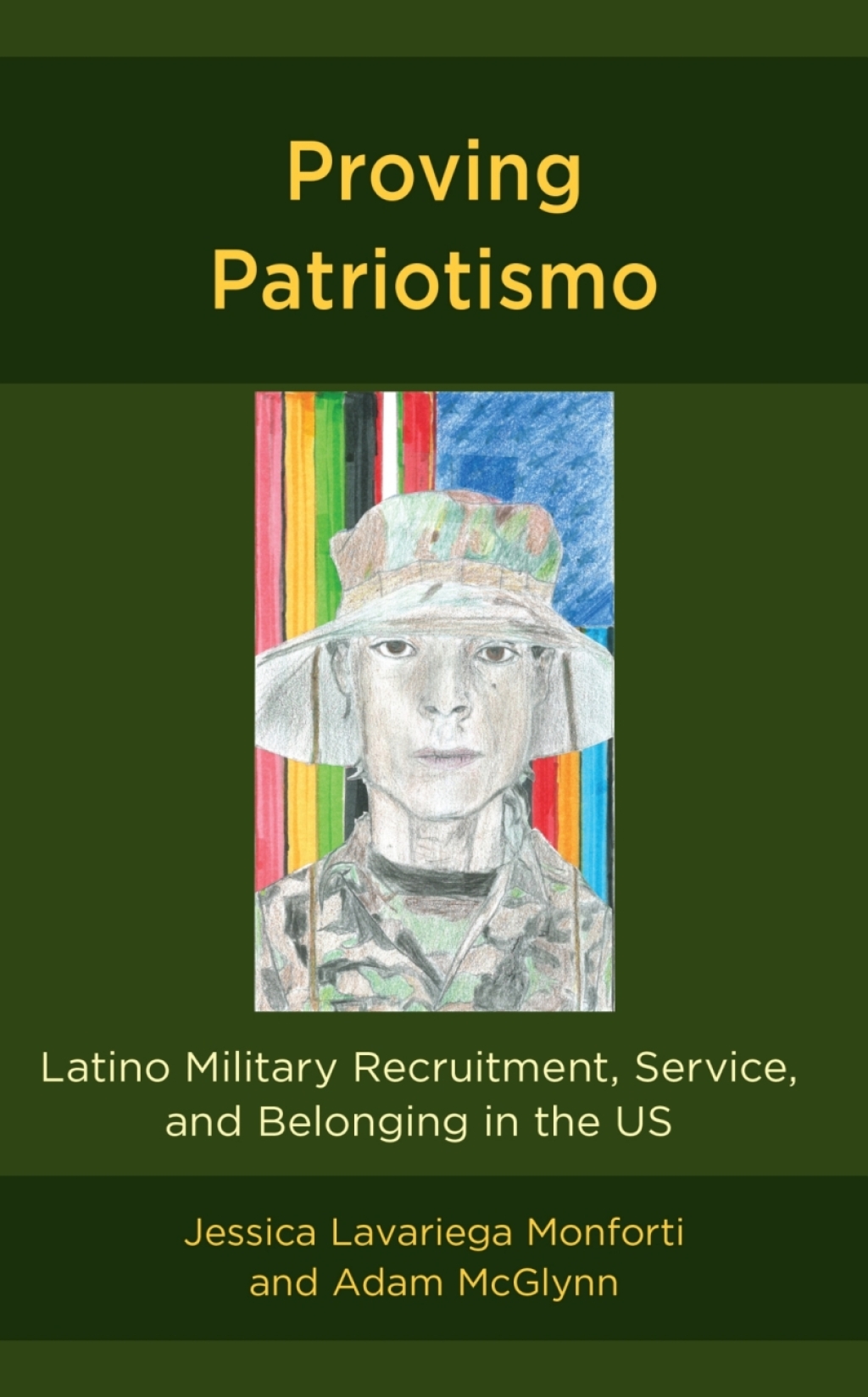 Proving Patriotismo Latino Military Recruitment, Service, and Belonging in the US 1st Edition â€“ PDF/EPUB Version Downloadable