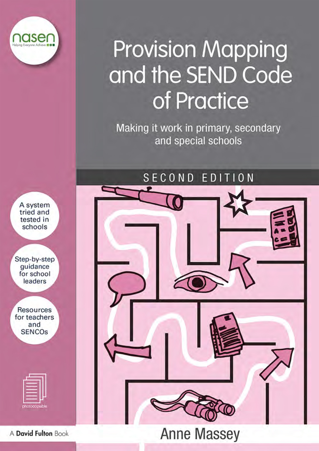 Provision Mapping and the SEND Code of Practice Making it work in primary, secondary and special schools 2nd Edition â€“ PDF/EPUB Version Downloadable