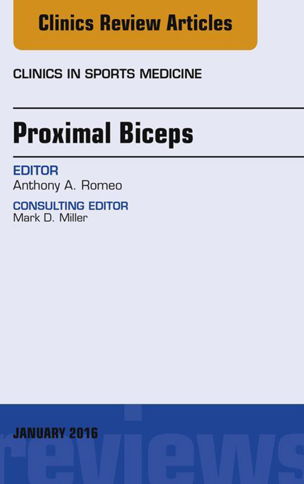 Proximal Biceps, An Issue of Clinics in Sports Medicine  â€“ PDF/EPUB Version Downloadable