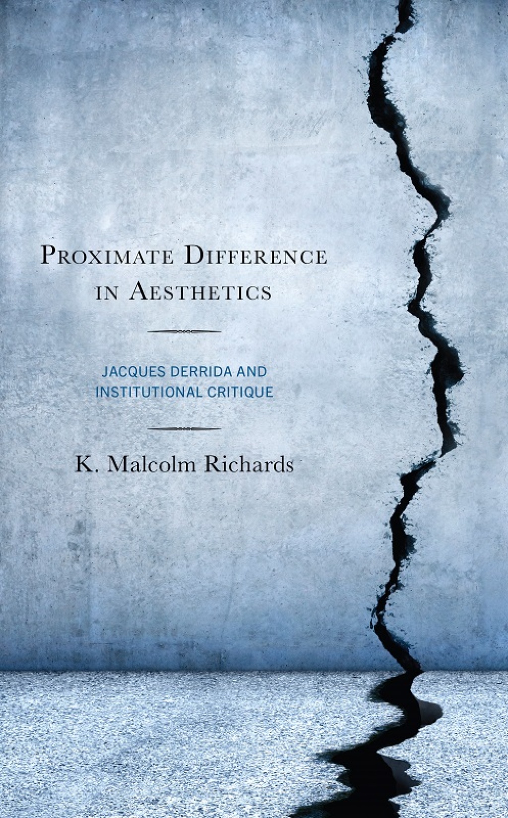 Proximate Difference in Aesthetics Jacques Derrida and Institutional Critique 1st Edition â€“ PDF/EPUB Version Downloadable