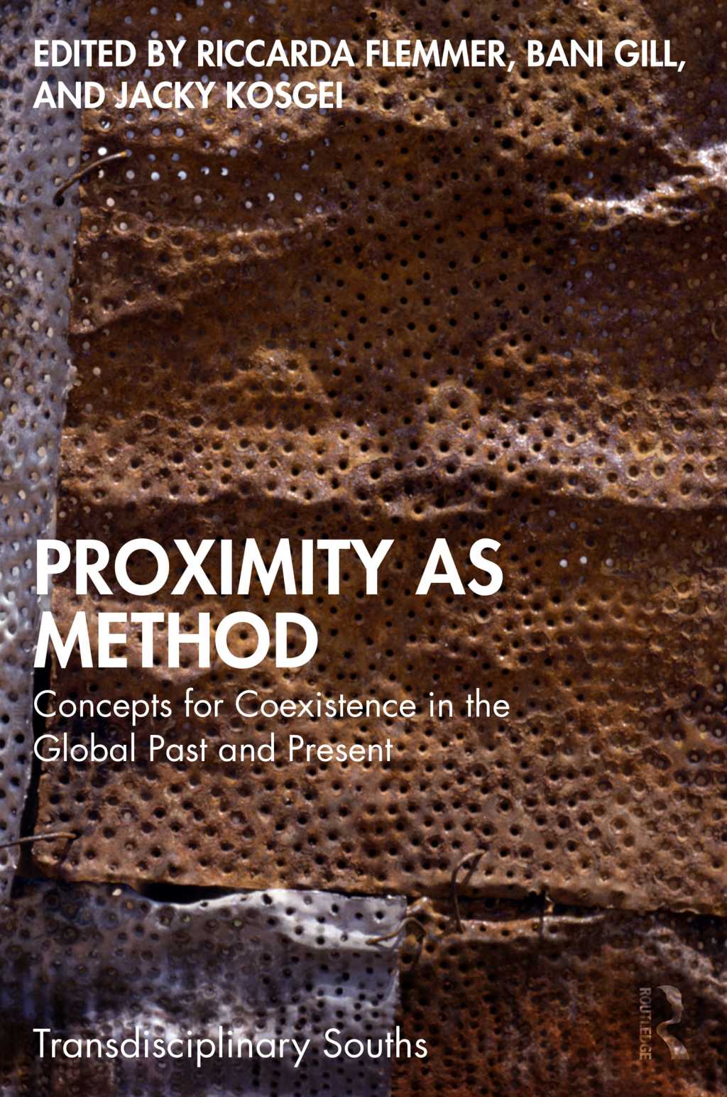 Proximity as Method Concepts for Coexistence in the Global Past and Present 1st Edition â€“ PDF/EPUB Version Downloadable