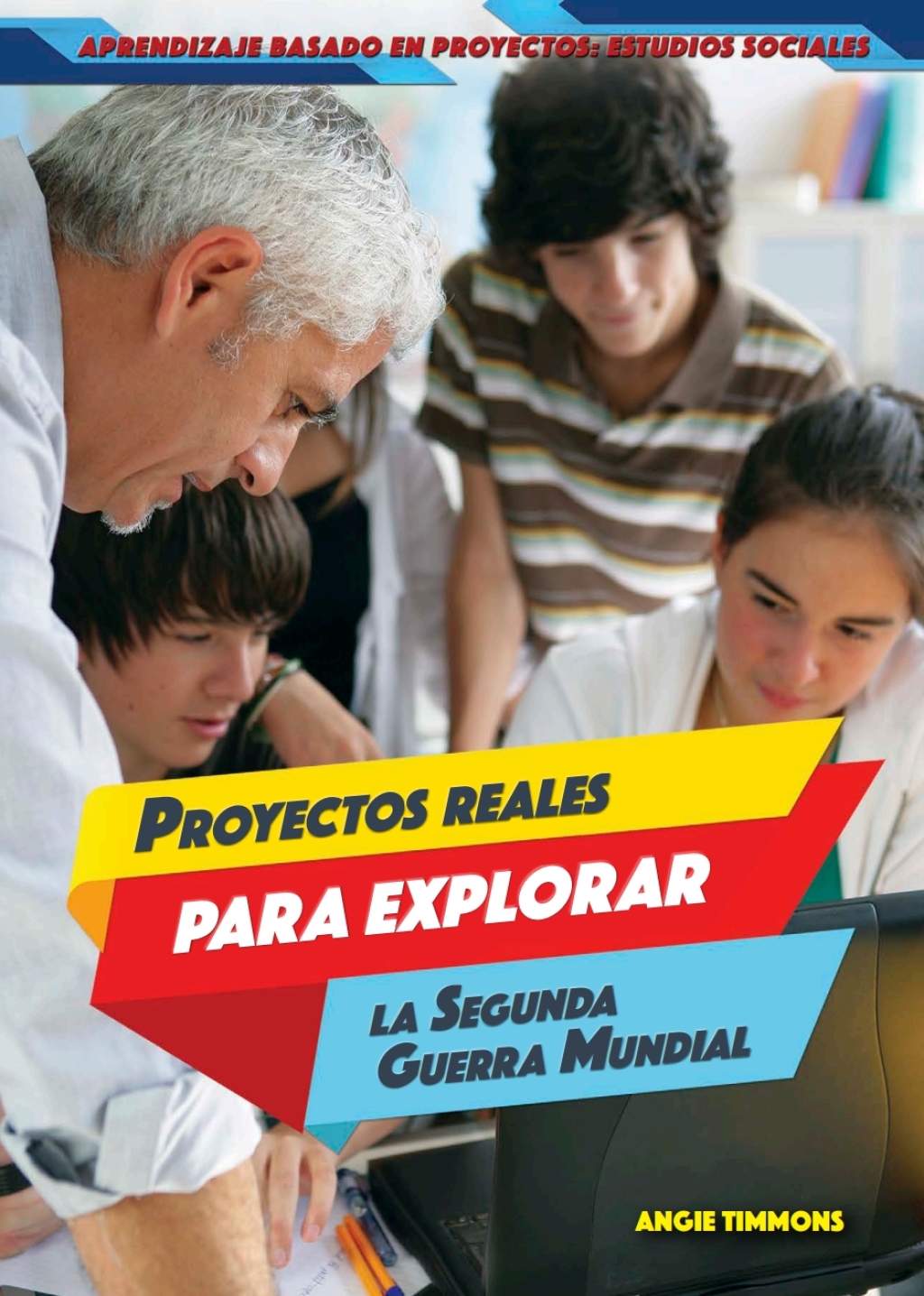 Proyectos reales para explorar la Segunda Guerra Mundial (Real-World Projects to Explore World War II)  â€“ PDF/EPUB Version Downloadable