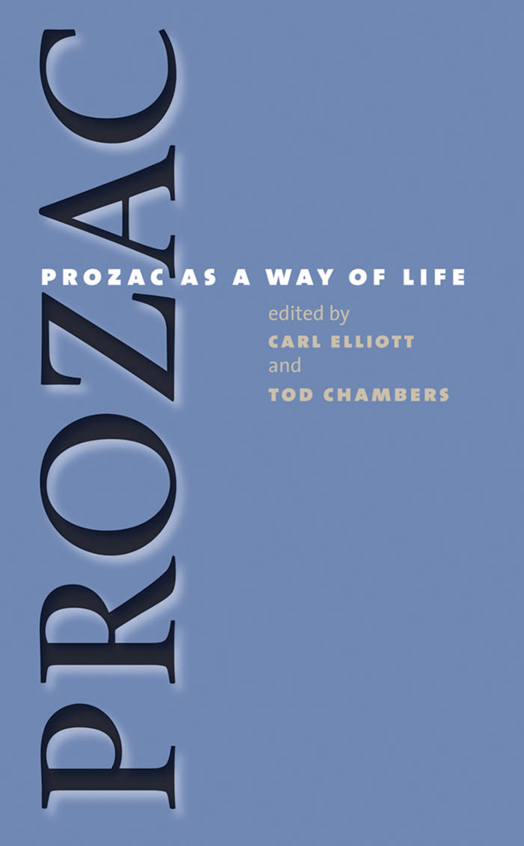 Prozac as a Way of Life 1st Edition - (PDF/EPUB Version)