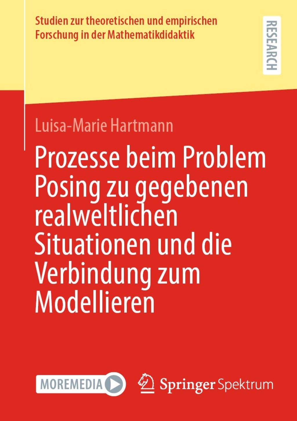 Prozesse beim Problem Posing zu gegebenen realweltlichen Situationen und die Verbindung zum Modellieren  â€“ PDF/EPUB Version Downloadable