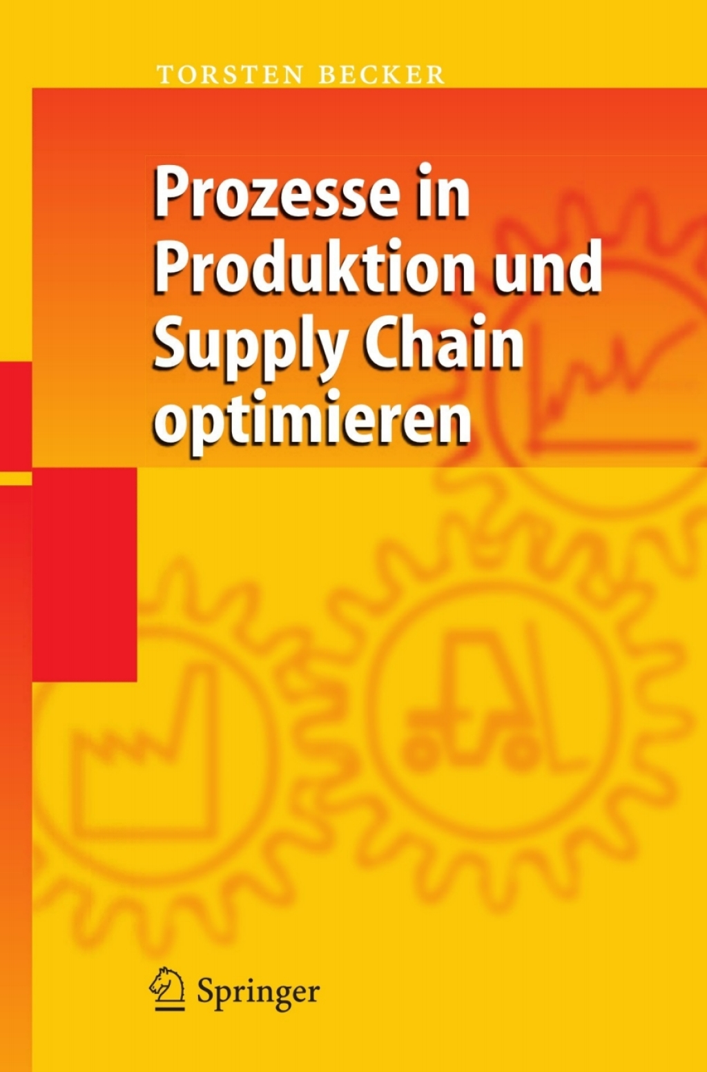 Prozesse in Produktion und Supply Chain optimieren  â€“ PDF/EPUB Version Downloadable