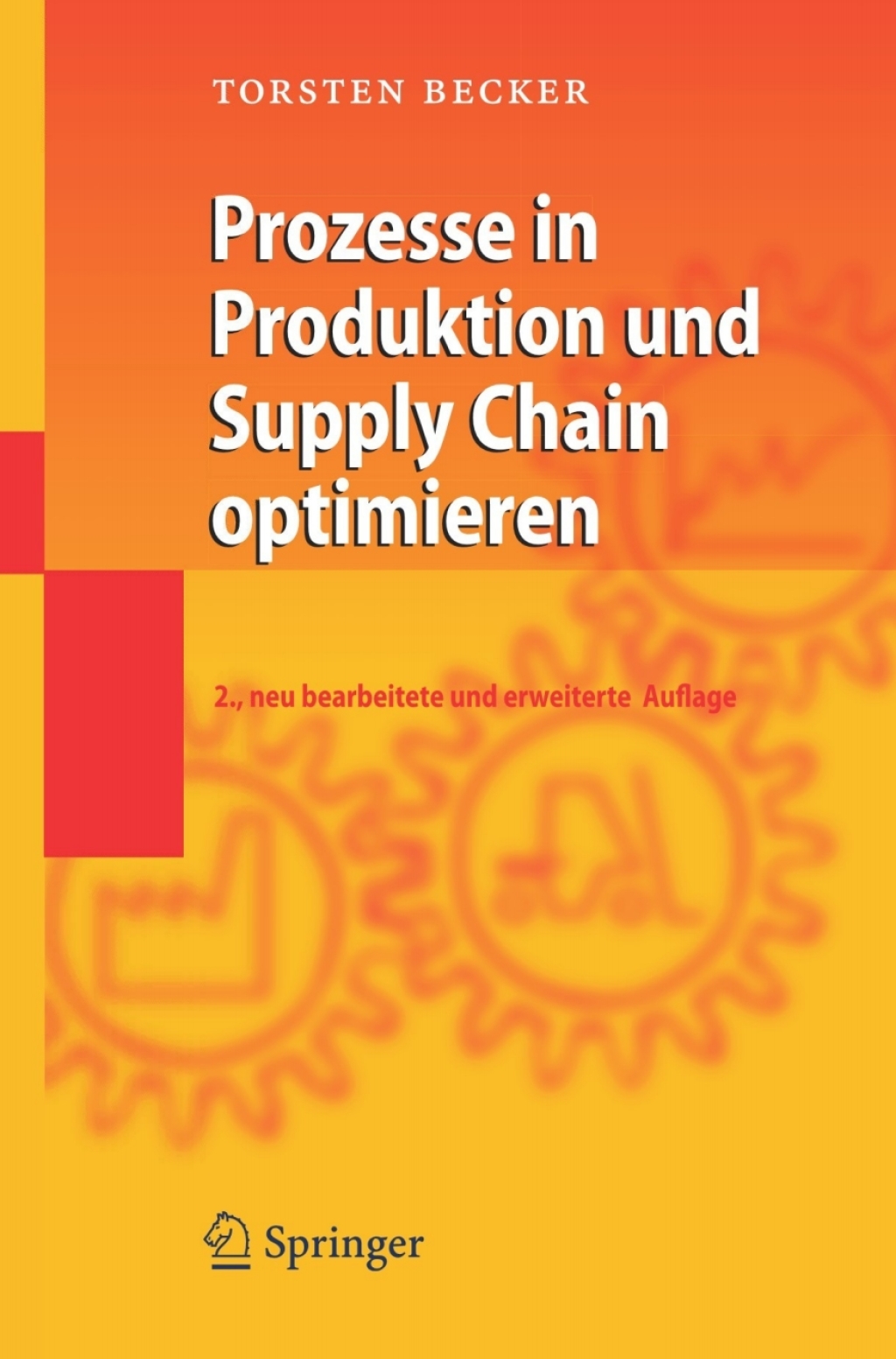 Prozesse in Produktion und Supply Chain optimieren 2nd Edition â€“ PDF/EPUB Version Downloadable
