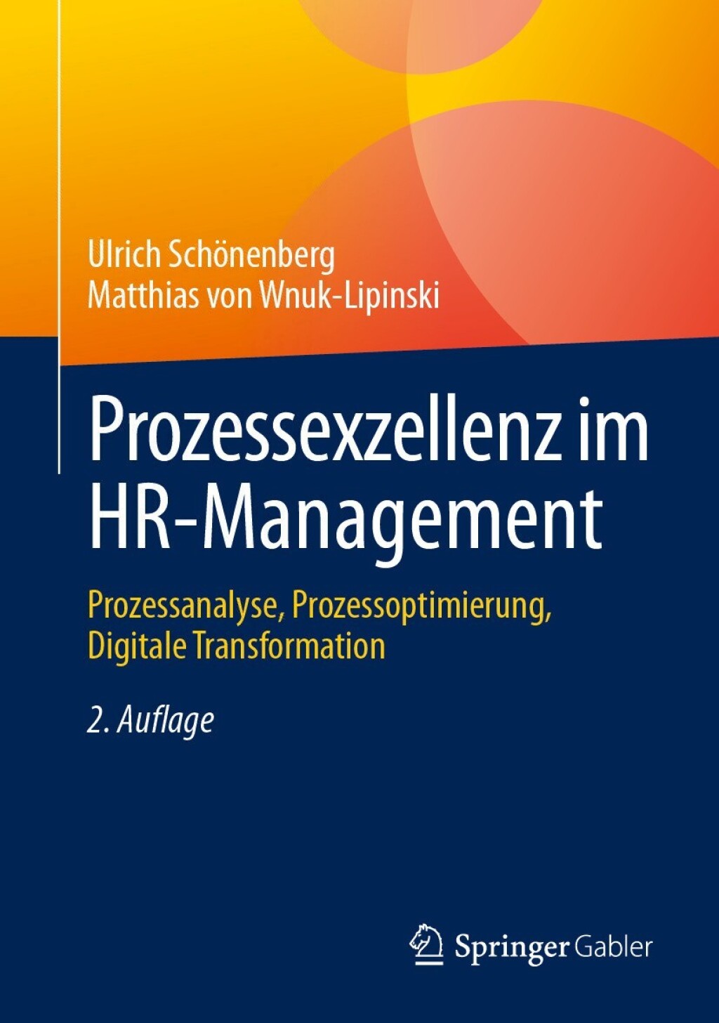 Prozessexzellenz im HR-Management Prozessanalyse, Prozessoptimierung, Digitale Transformation 2nd Edition â€“ PDF/EPUB Version Downloadable