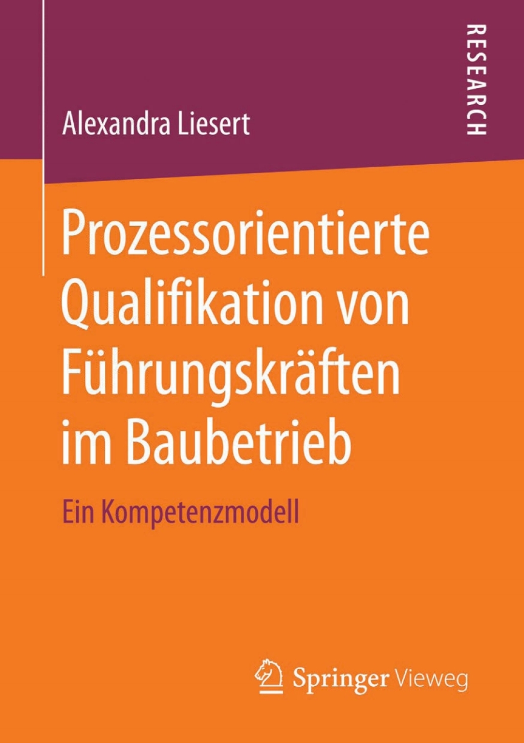 Prozessorientierte Qualifikation von FÃ¼hrungskrÃ¤ften im Baubetrieb Ein Kompetenzmodell  â€“ PDF/EPUB Version Downloadable