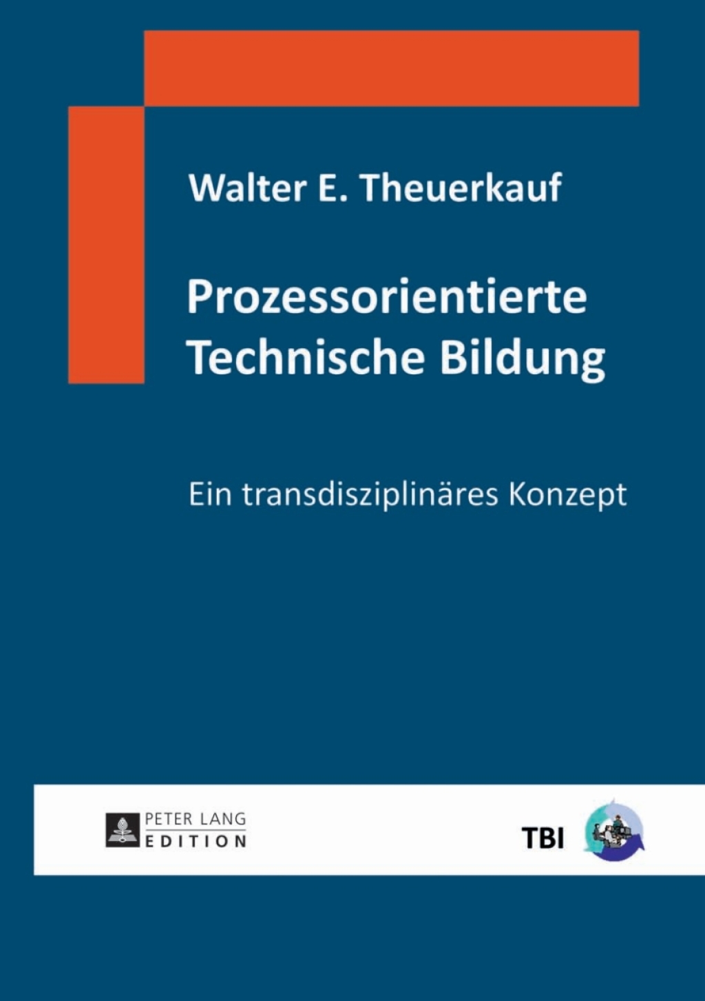 Prozessorientierte Technische Bildung Ein transdisziplinaeres Konzept 1st Edition â€“ PDF/EPUB Version Downloadable