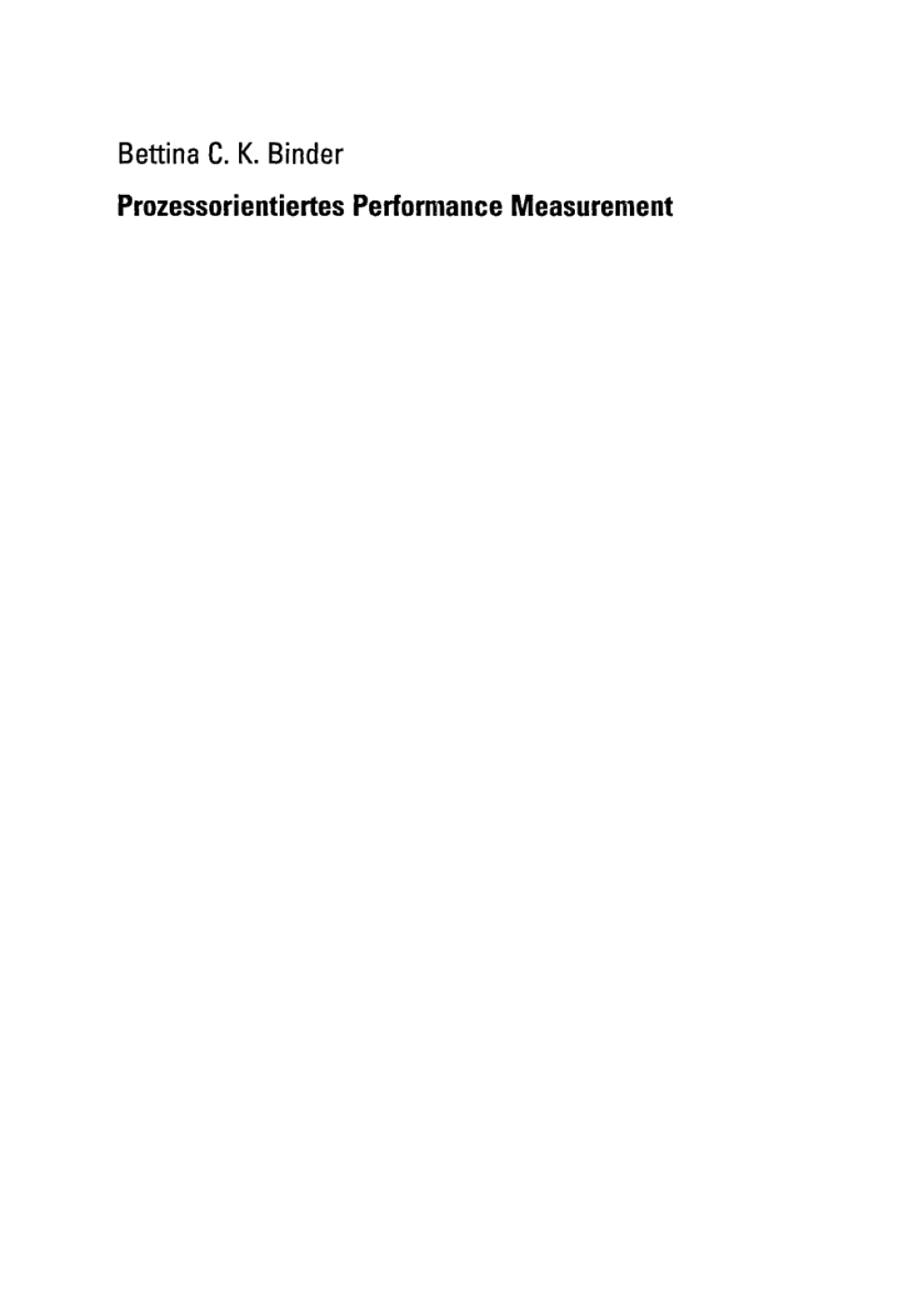 Prozessorientiertes Performance Measurement EinfÃ¼hrung und Anwendung in der Telekommunikationsbranche  â€“ PDF/EPUB Version Downloadable