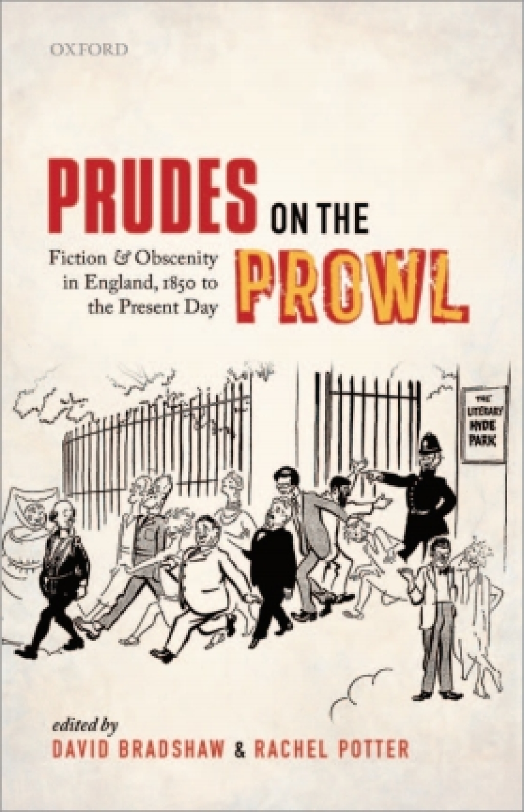 Prudes on the Prowl Fiction and Obscenity in England, 1850 to the Present Day 1st Edition â€“ PDF/EPUB Version Downloadable