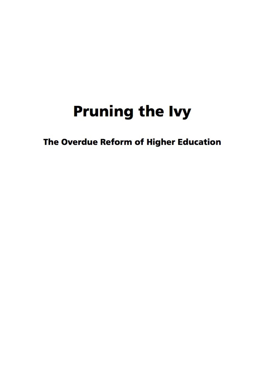 Pruning The Ivy: The Overdue Reformation of Higher Education  â€“ PDF/EPUB Version Downloadable