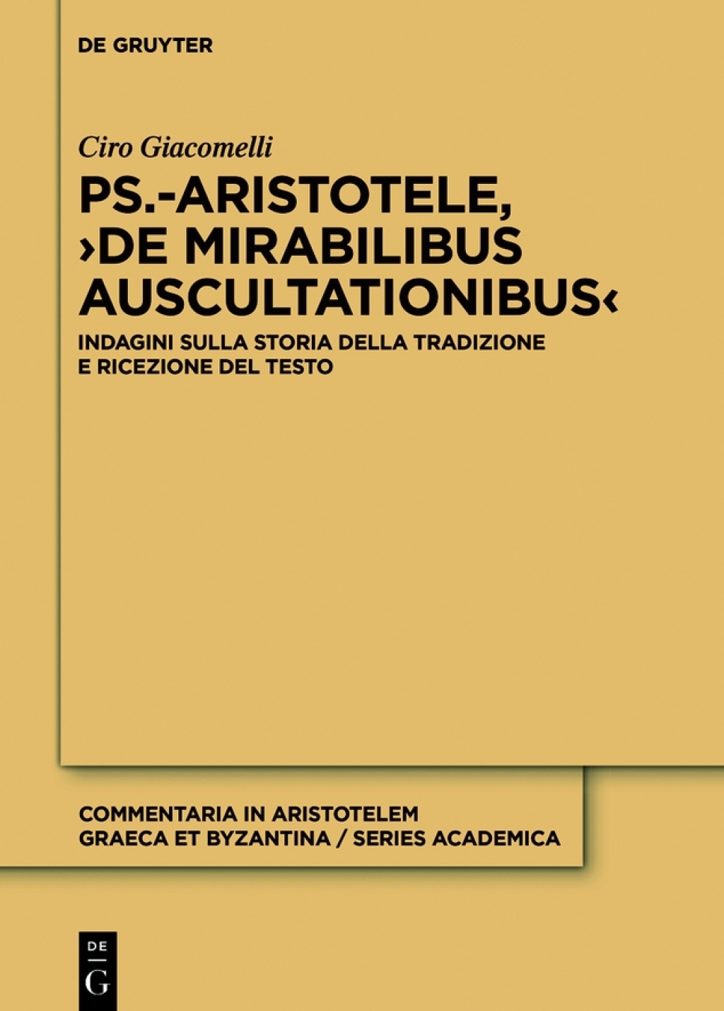 Ps.-Aristotele, â€ºDe mirabilibus auscultationibusâ€¹ Indagini sulla storia della tradizione e ricezione del testo 1st Edition â€“ PDF/EPUB Version Downloadable