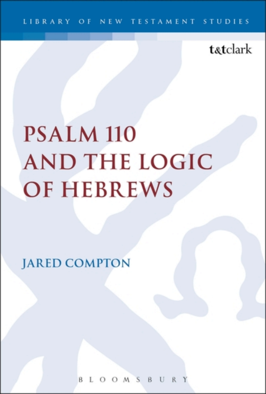 Psalm 110 and the Logic of Hebrews 1st Edition â€“ PDF/EPUB Version Downloadable