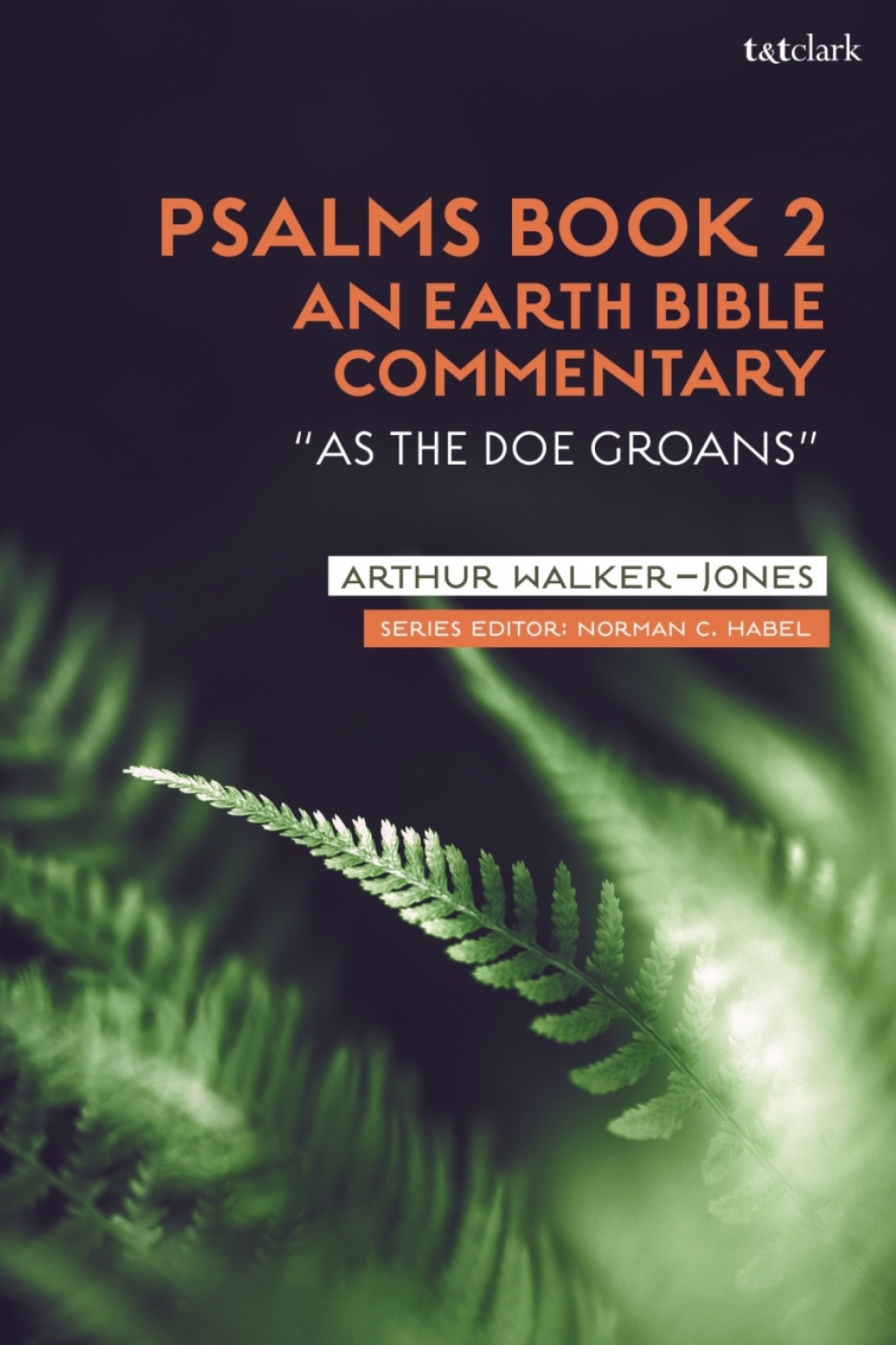 Psalms Book 2: An Earth Bible Commentary â€œAs a Doe Groansâ€ 1st Edition â€“ PDF/EPUB Version Downloadable
