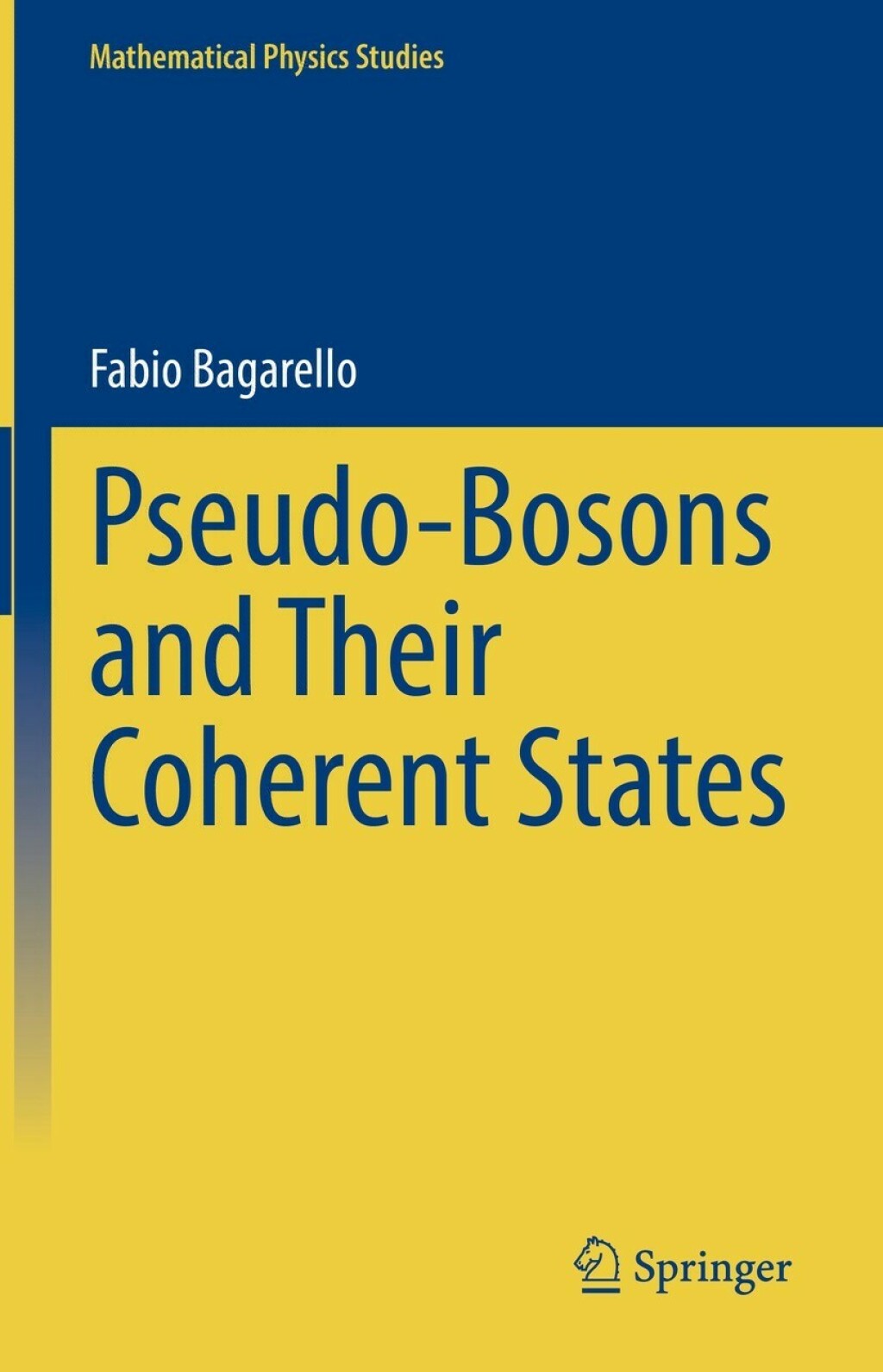Pseudo-Bosons and Their Coherent States  â€“ PDF/EPUB Version Downloadable