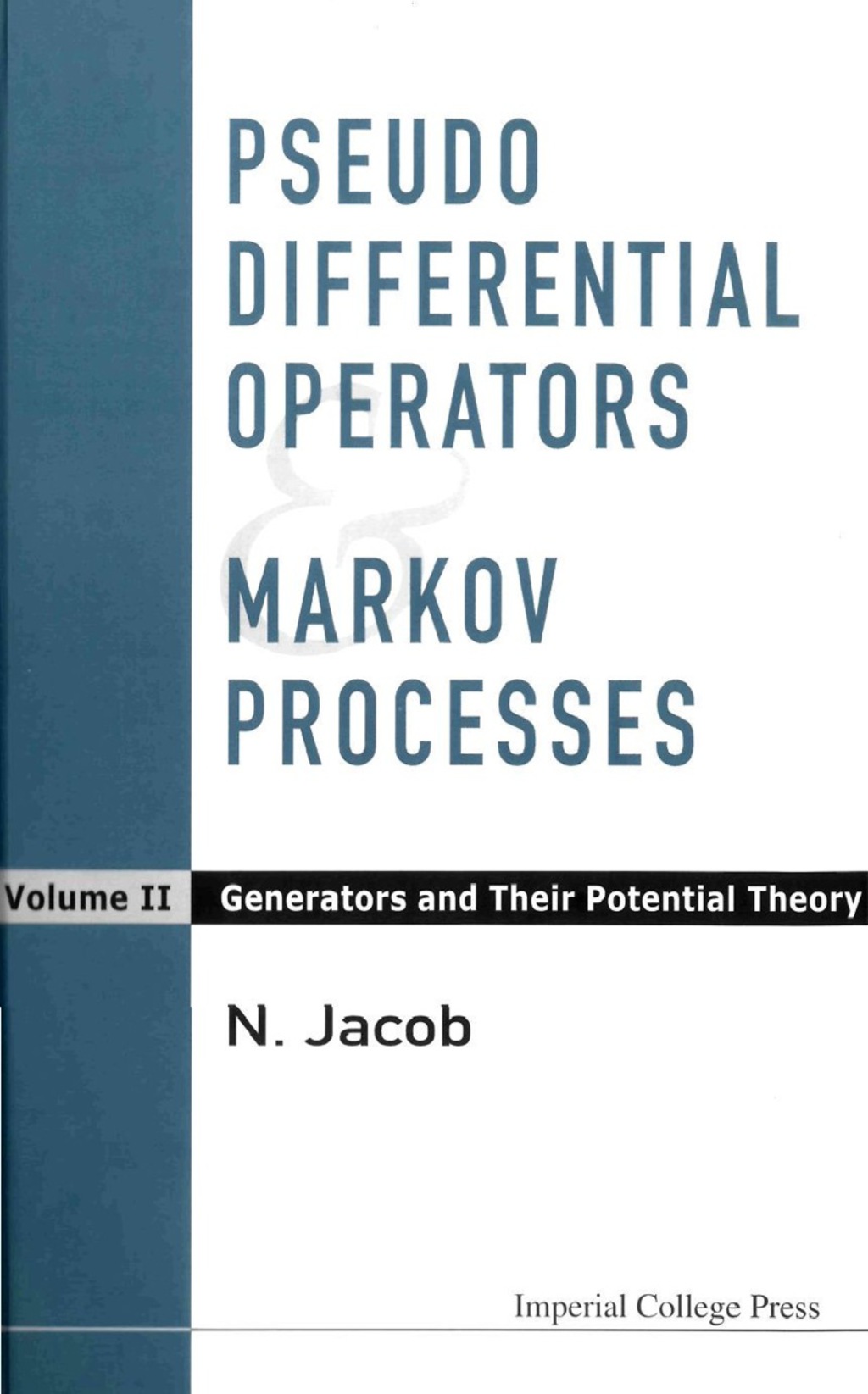 PSEUDO DIFF OPERATOR & MARKOV PROC..(V2) Volume II: Generators and Their Potential Theory  â€“ PDF/EPUB Version Downloadable