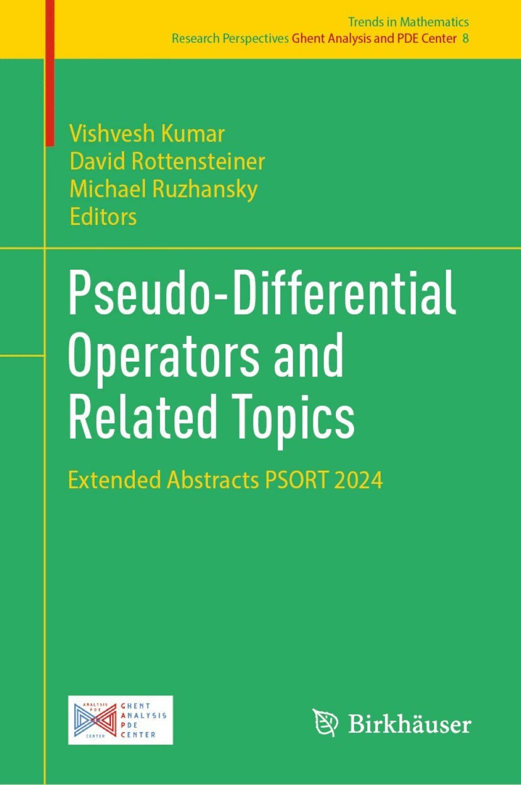 Pseudo-Differential Operators and Related Topics Extended Abstracts PSORT 2024  â€“ PDF/EPUB Version Downloadable