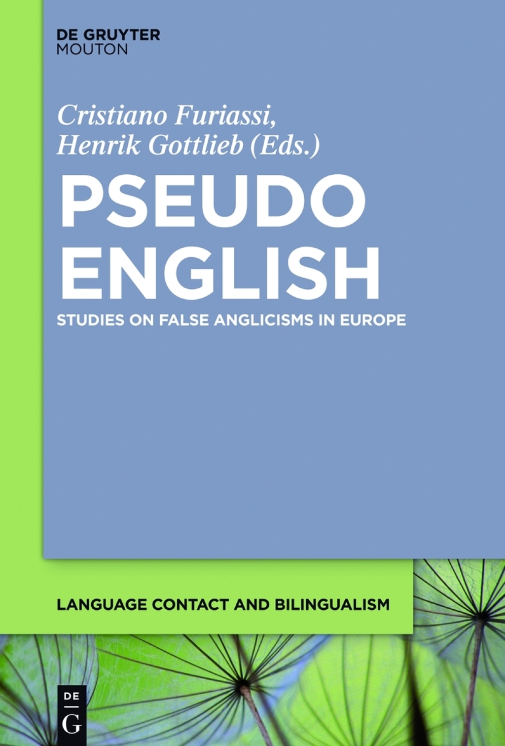 Pseudo-English Studies on False Anglicisms in Europe 1st Edition â€“ PDF/EPUB Version Downloadable