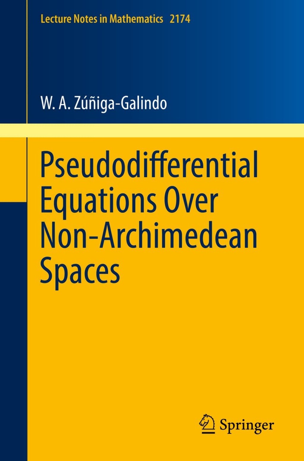 Pseudodifferential Equations Over Non-Archimedean Spaces  â€“ PDF/EPUB Version Downloadable