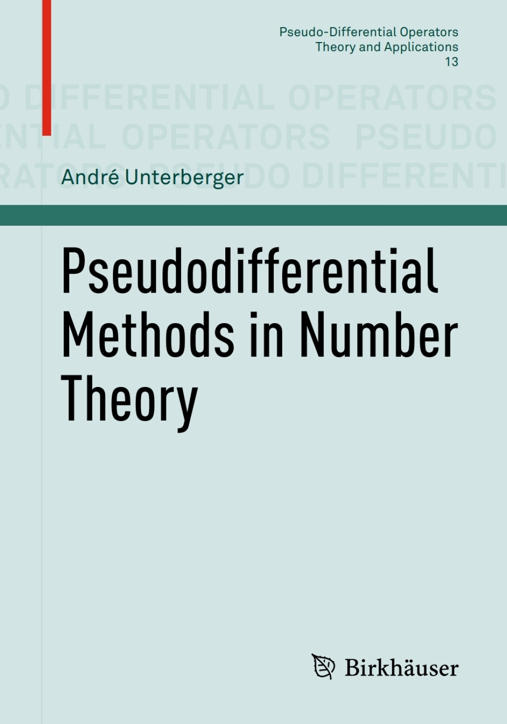 Pseudodifferential Methods in Number Theory  â€“ PDF/EPUB Version Downloadable