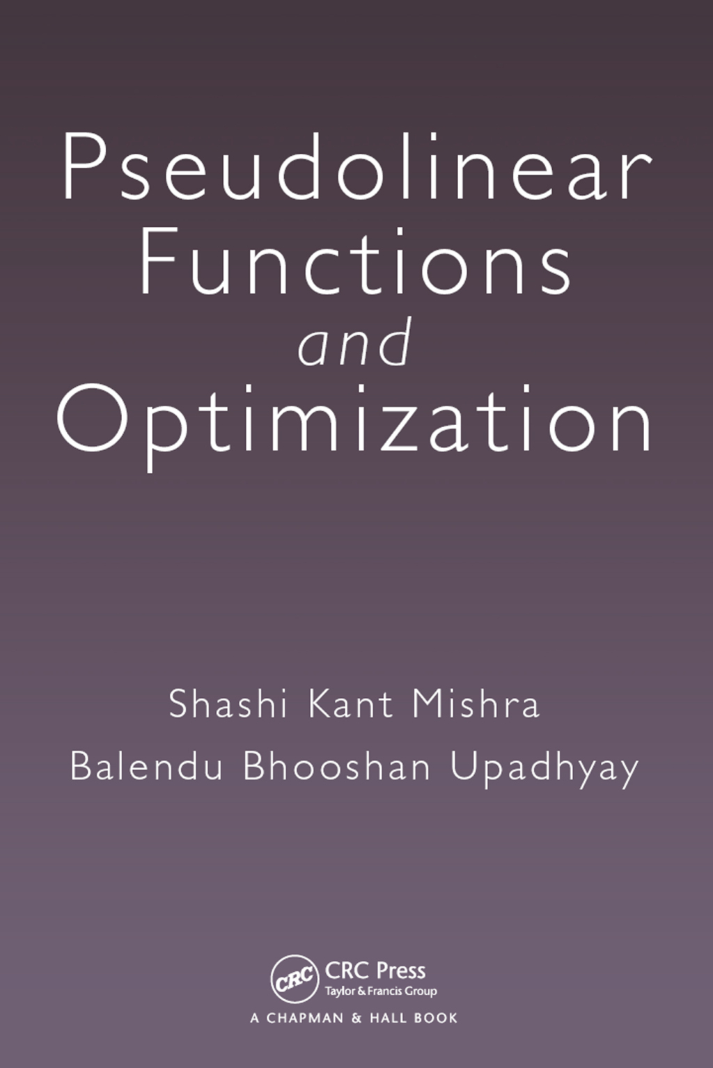 Pseudolinear Functions and Optimization 1st Edition â€“ PDF/EPUB Version Downloadable