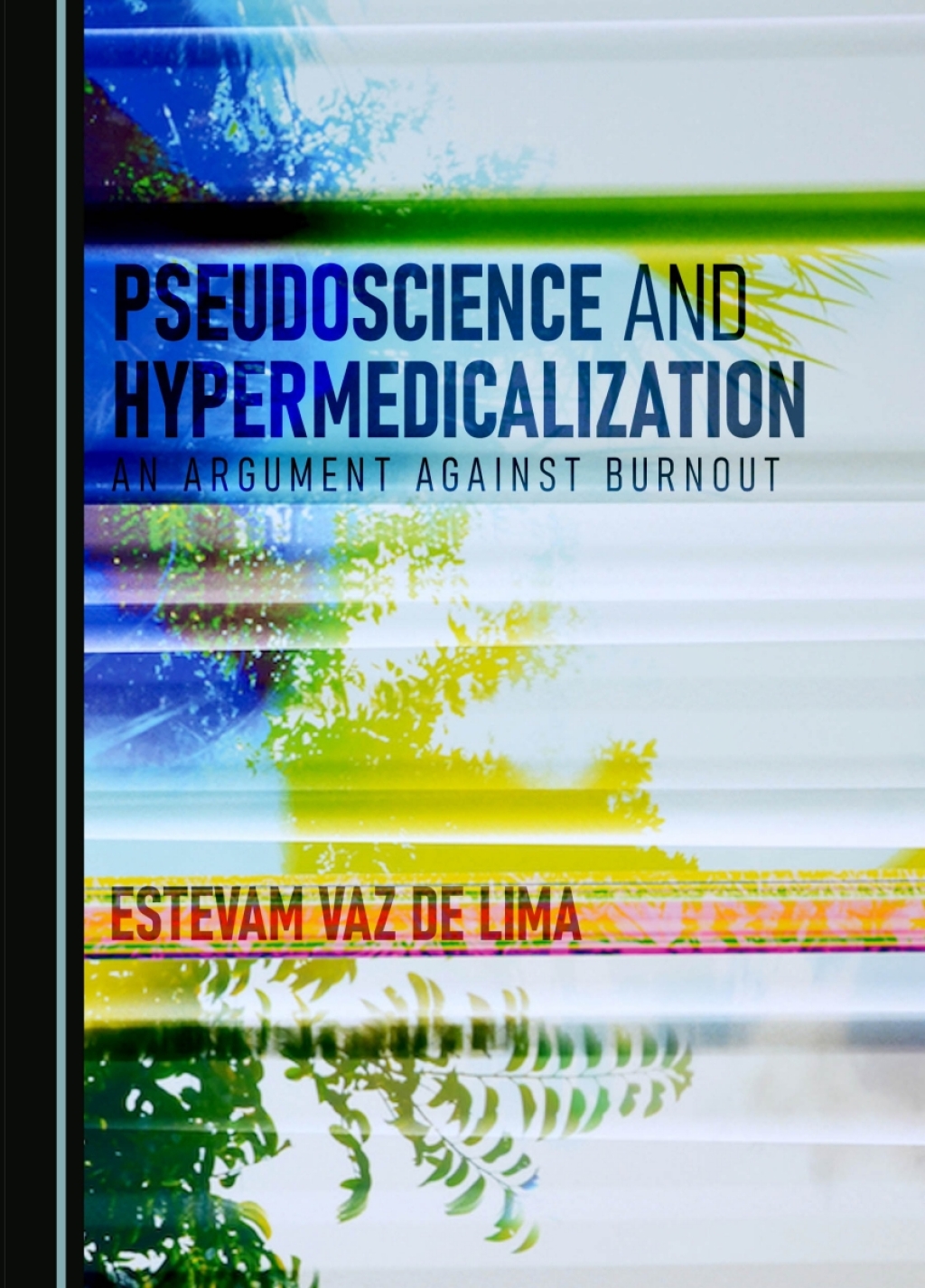 Pseudoscience and Hypermedicalization An Argument Against Burnout 1st Edition â€“ PDF/EPUB Version Downloadable