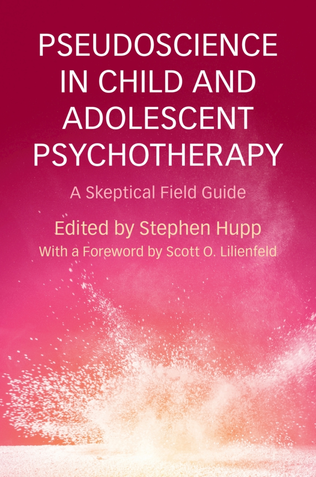 Pseudoscience in Child and Adolescent Psychotherapy A Skeptical Field Guide  â€“ PDF/EPUB Version Downloadable