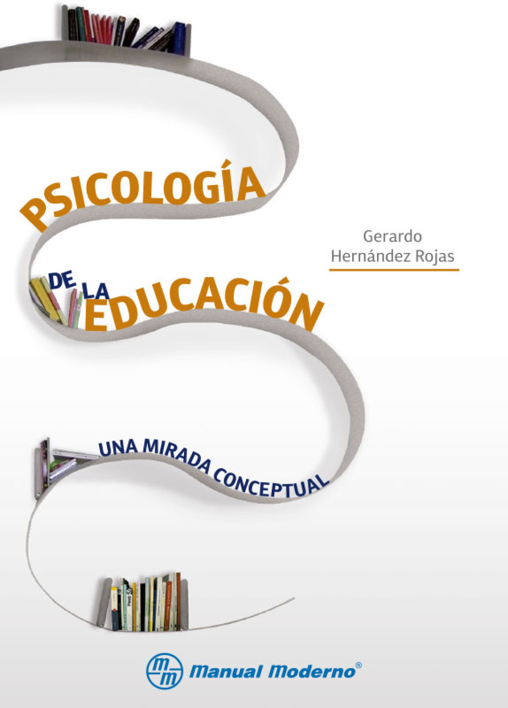 PsicologÃ­a de la educaciÃ³n. Una mirada conceptual 1st Edition - (PDF/EPUB Version)