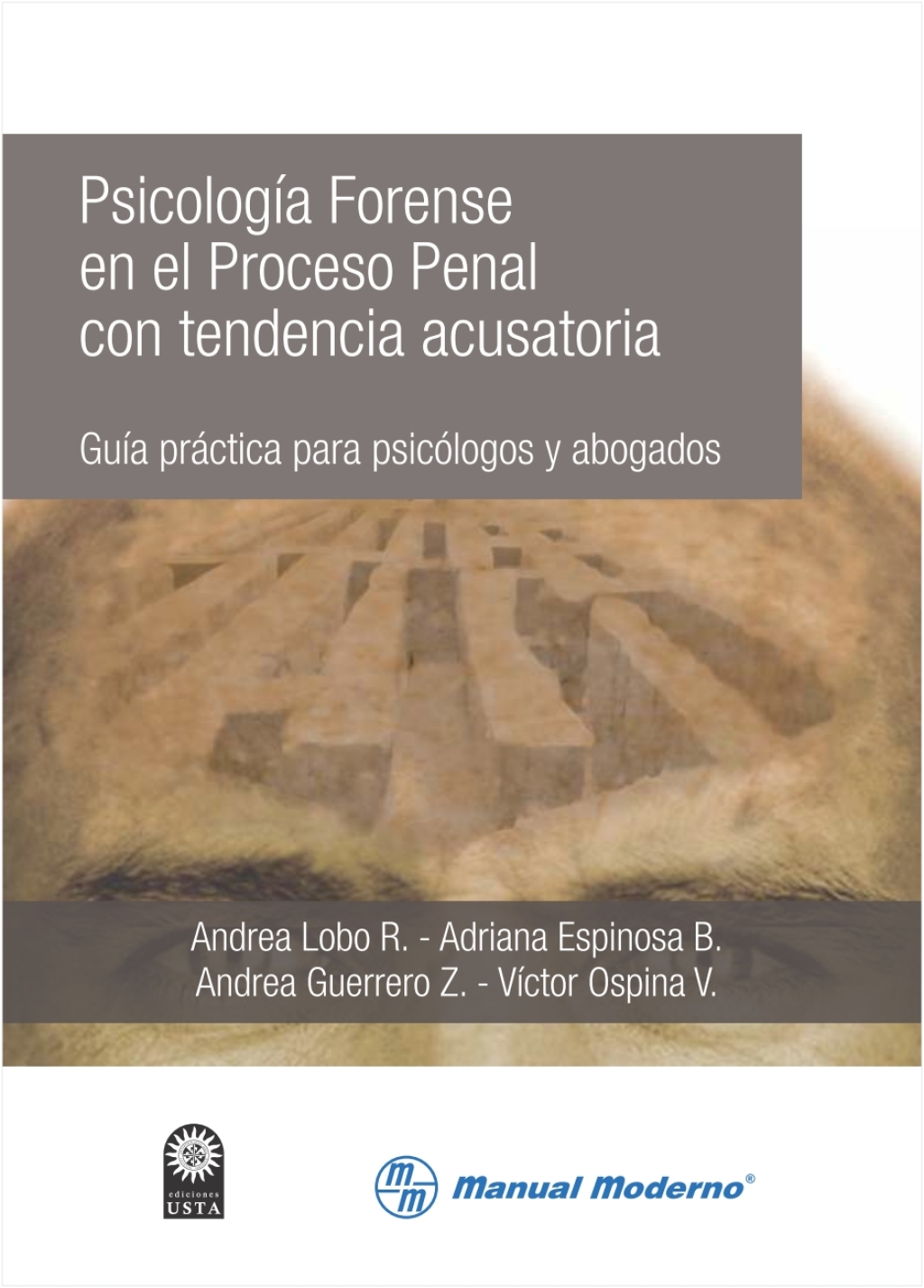 PsicologÃ­a forense en el proceso penal con tendencia acusatoria 1st Edition - (PDF/EPUB Version)