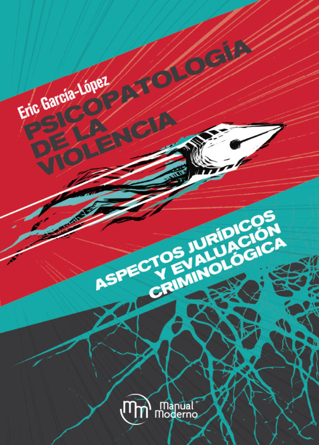 PsicopatologÃ­a de la violencia. Aspectos jurÃ­dicos y evaluaciÃ³n criminolÃ³gica 1st Edition - (PDF/EPUB Version)