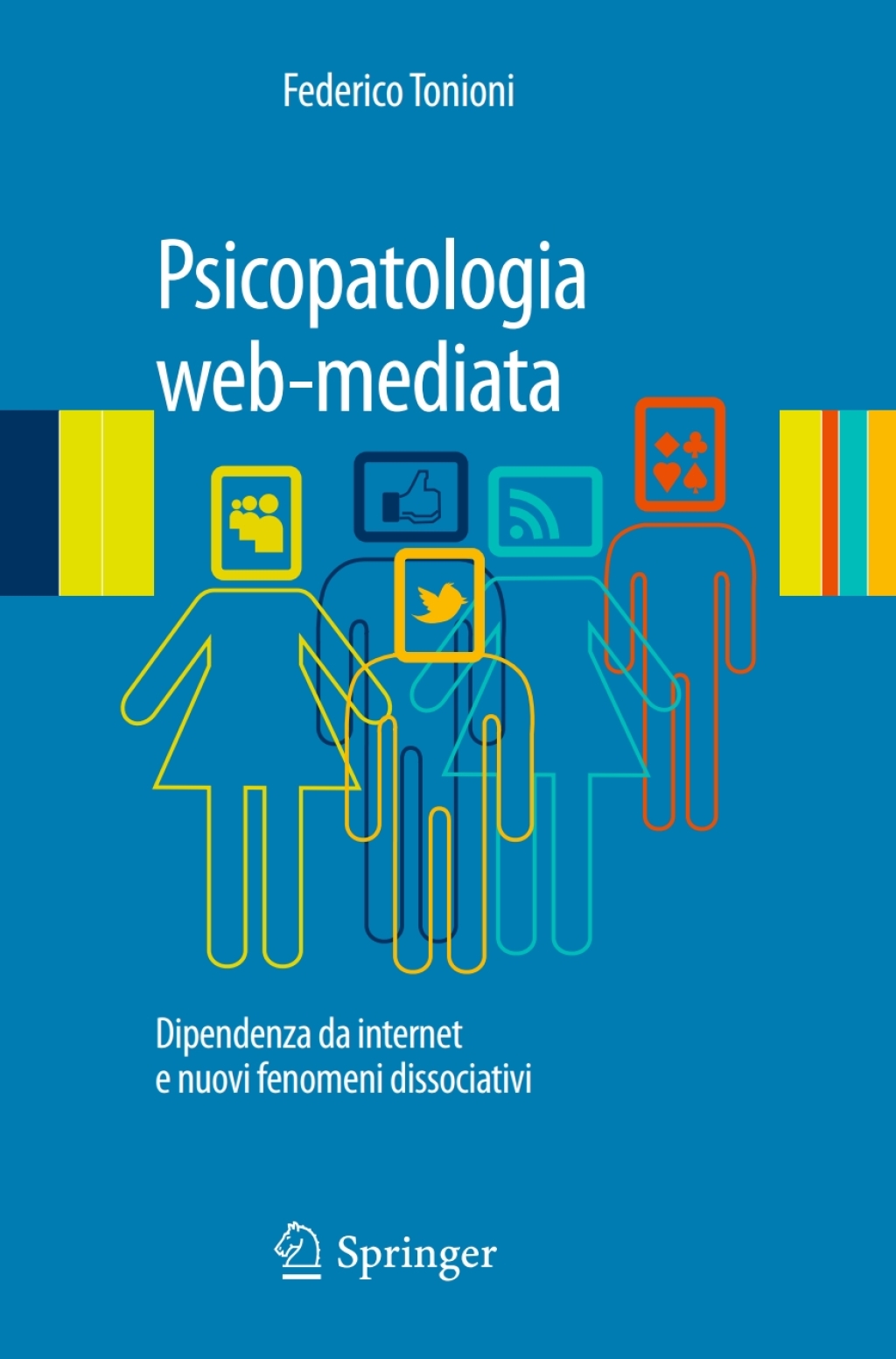 Psicopatologia web-mediata Dipendenza da internet e nuovi fenomeni dissociativi  â€“ PDF/EPUB Version Downloadable