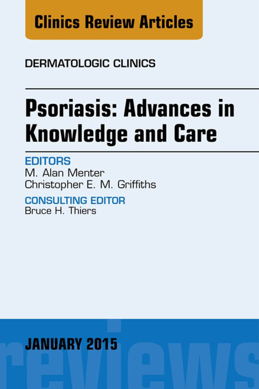 Psoriasis: Advances in Knowledge and Care, An Issue of Dermatologic Clinics  â€“ PDF/EPUB Version Downloadable