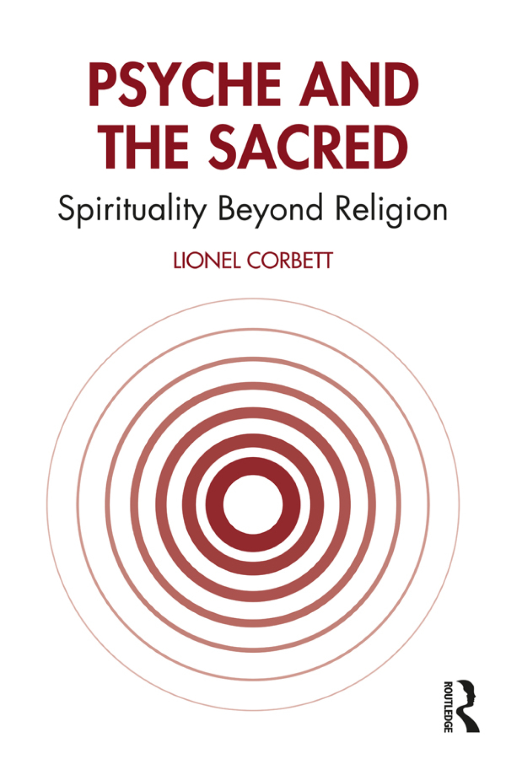 Psyche and the Sacred Spirituality Beyond Religion 1st Edition â€“ PDF/EPUB Version Downloadable