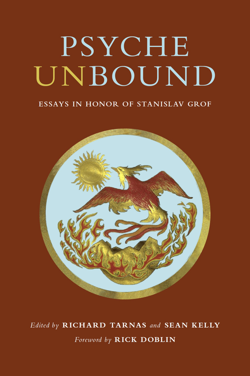 Psyche Unbound Essays in Honor of Stanislav Grof - (PDF/EPUB Version)